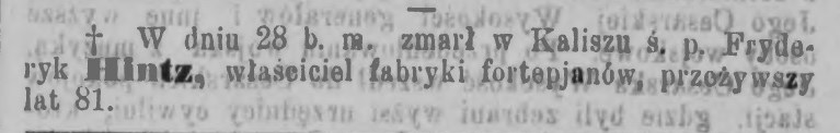 Zdj. Informacja o śmierci Fryderyka Hintza w „Kaliszaninie”, nr 89 z 30.10/11.11 1890 r. Datę zgonu podano w kalendarzu juliańskim. W obecnie obowiązującym kalendarzu gregoriańskim to 9 listopada 1890 r.